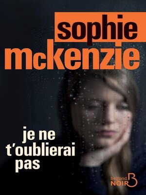 cover image of Je ne t'oublierai pas